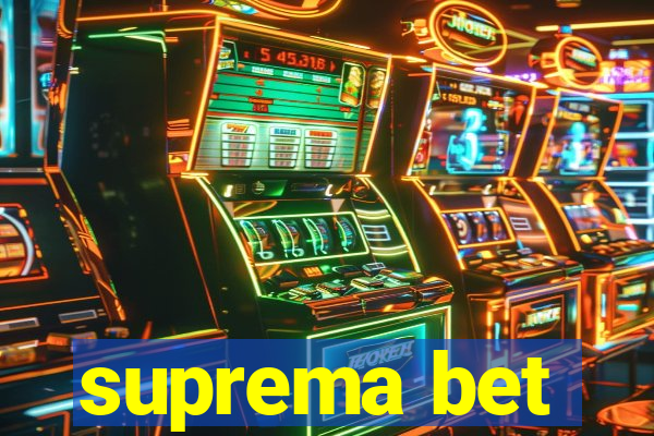 suprema bet